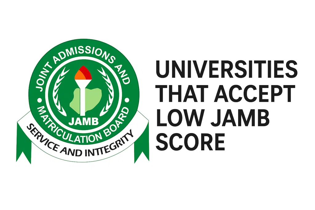Universities that Accept Low JAMB Score