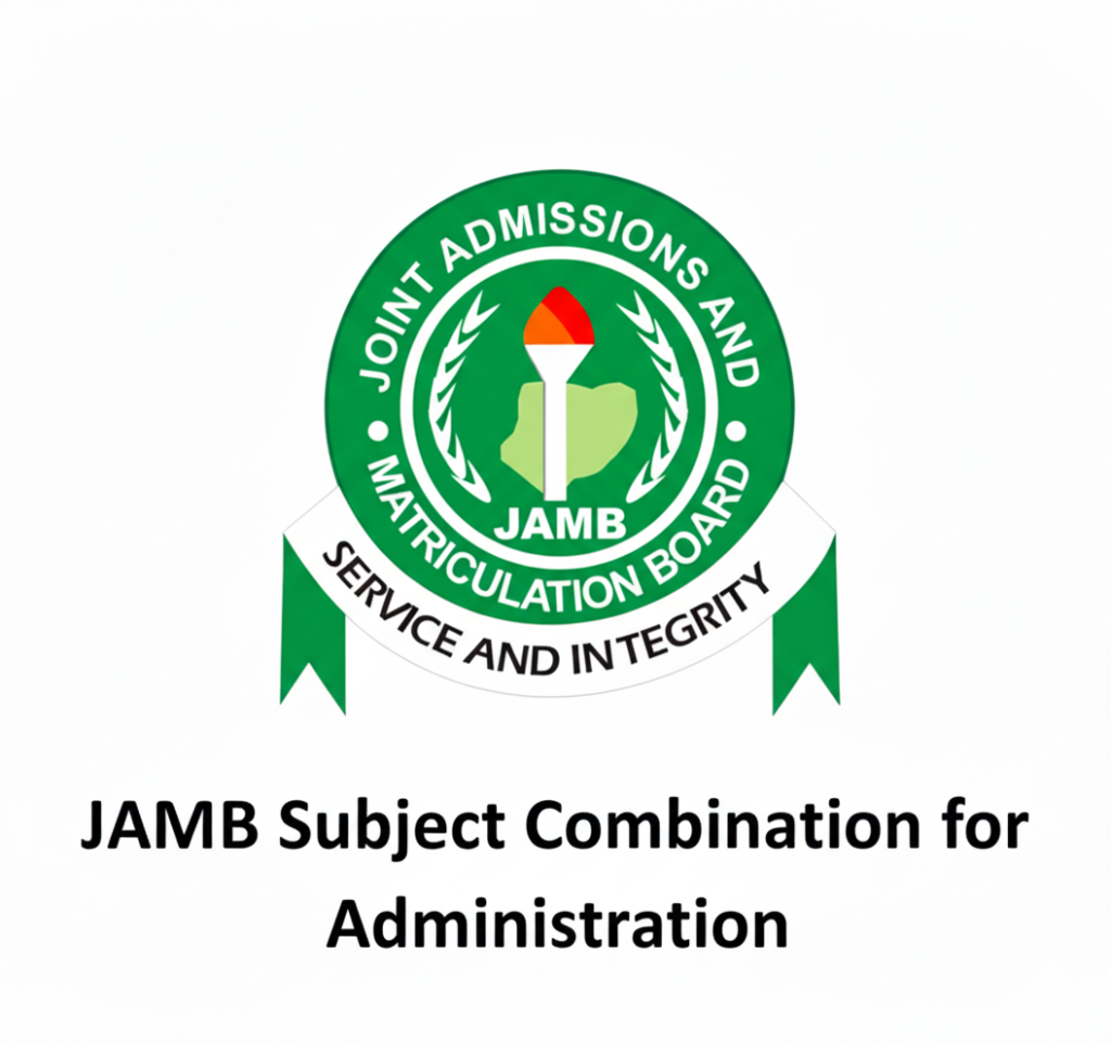 JAMB Subject Combination for Business Administration