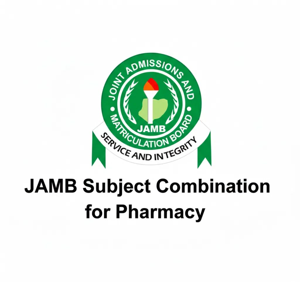 JAMB Subject Combination for Pharmacy