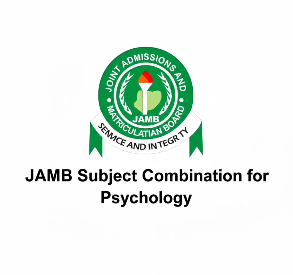 JAMB Subject Combination for Psychology