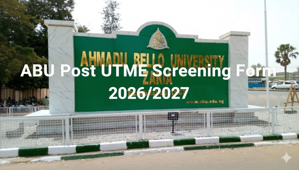 ABU Post UTME Screening Form
