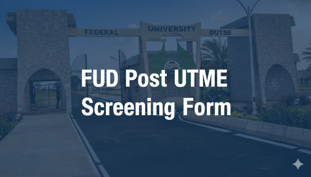 FUD Post UTME Screening Form