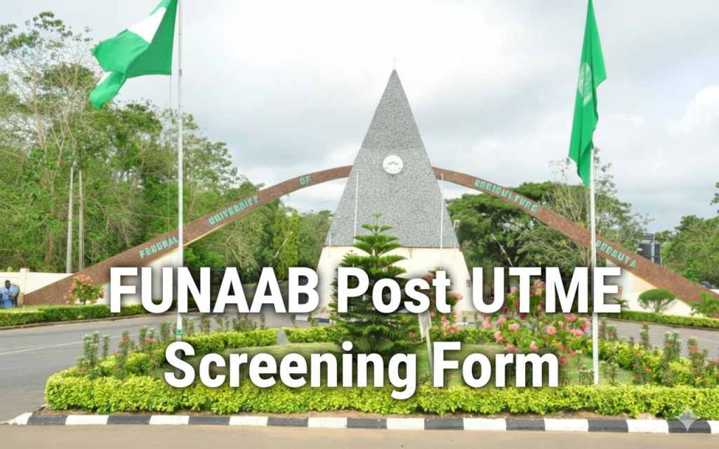 FUNAAB Post UTME Screening Form