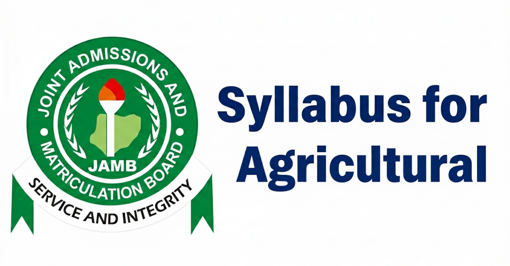 JAMB Syllabus for Agricultural