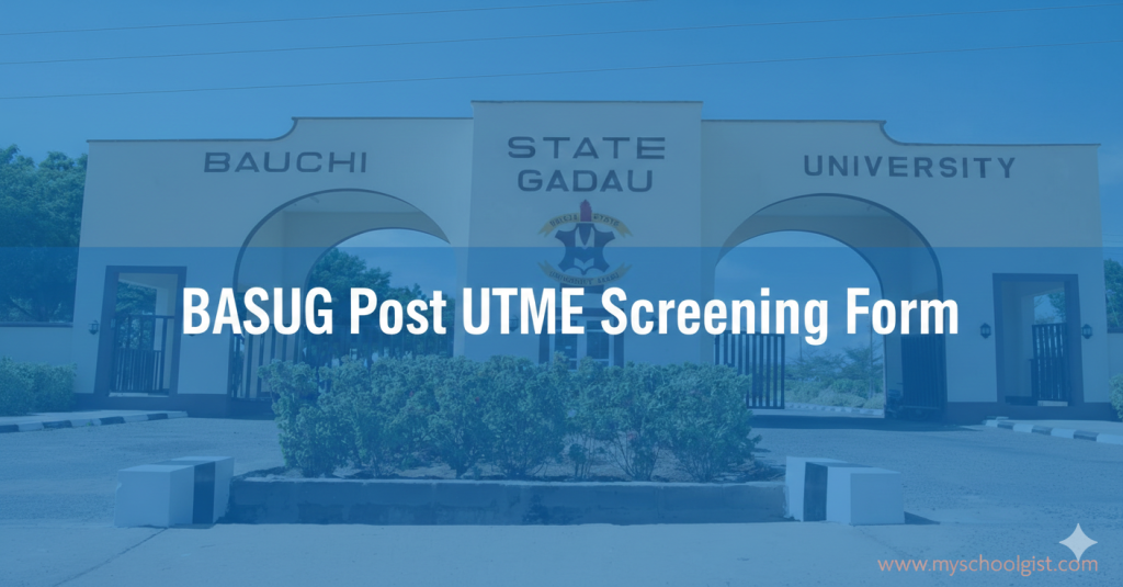 BASUG Post UTME Screening Form