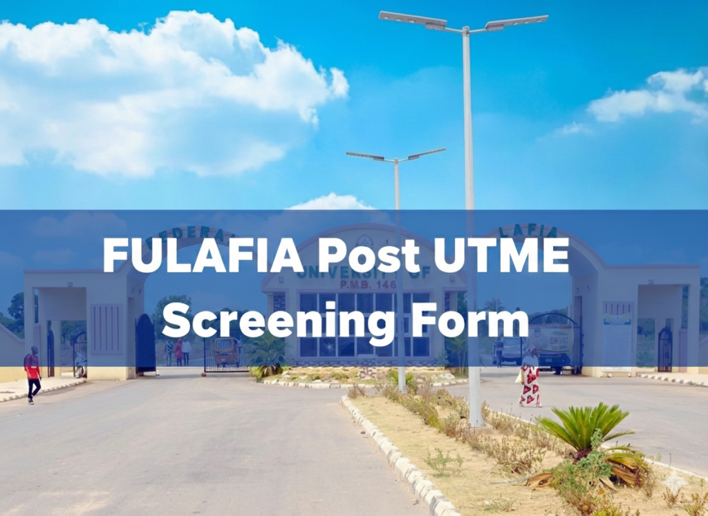FULAFIA Post UTME Screening Form