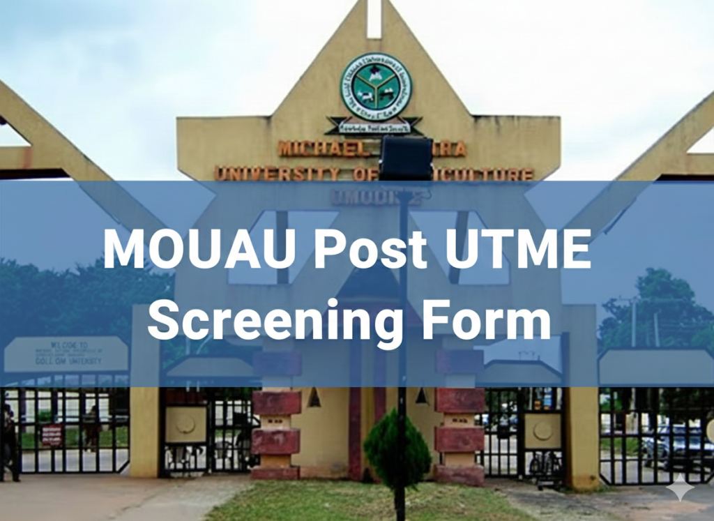 MOUAU Post UTME Screening Form