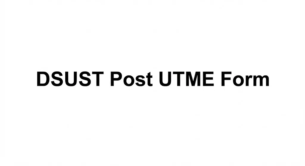 DSUST Post Utme