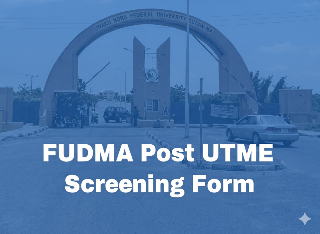 FUDMA Post UTME Screening Form