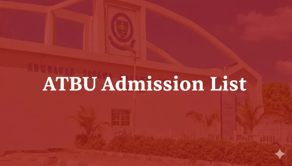 ATBU Admission List