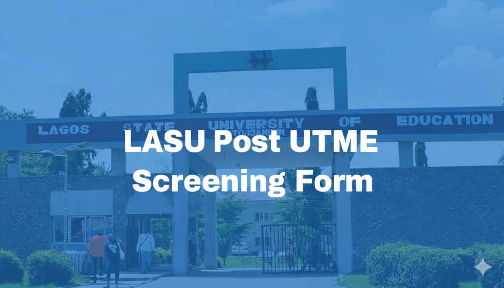 LASU Post UTME Screening Form