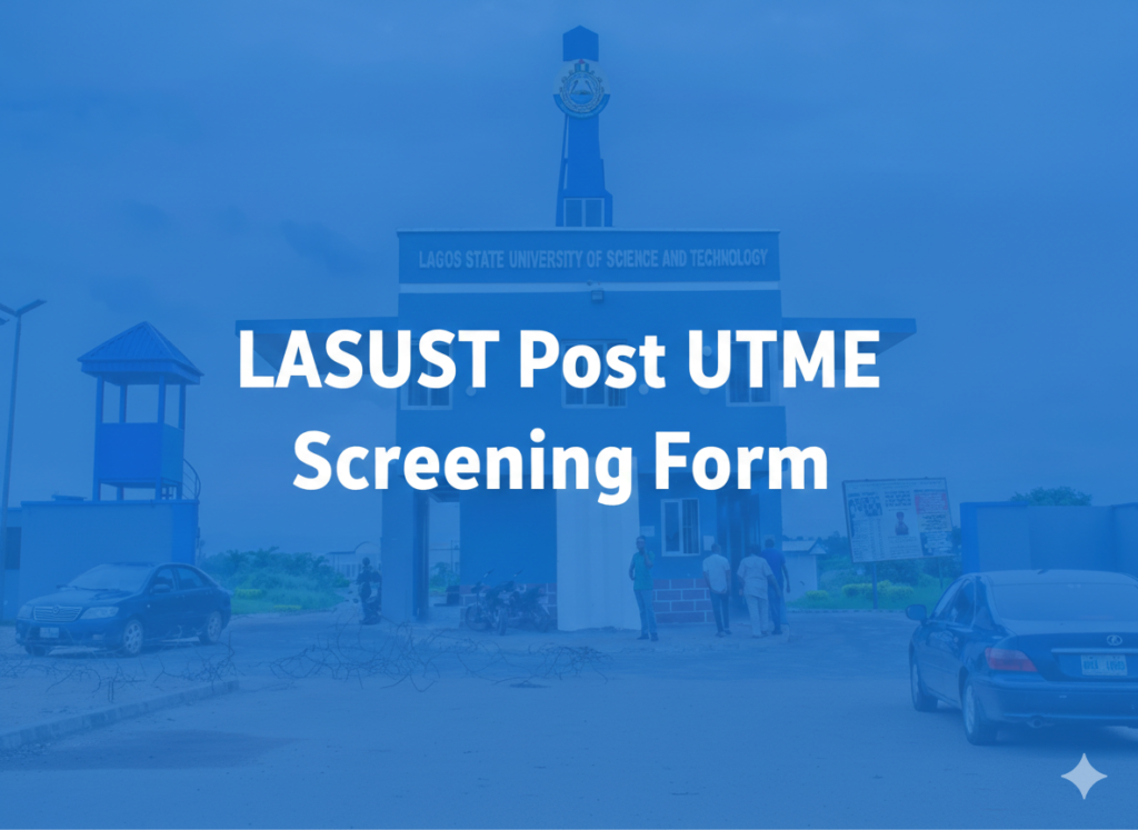 LASUST Post UTME Screening Form