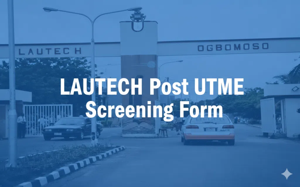 LAUTECH Post UTME Screening Form