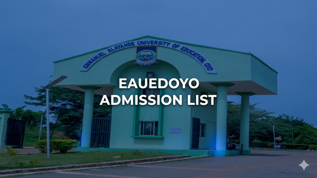 EAUEDOYO ADMISSION LIST