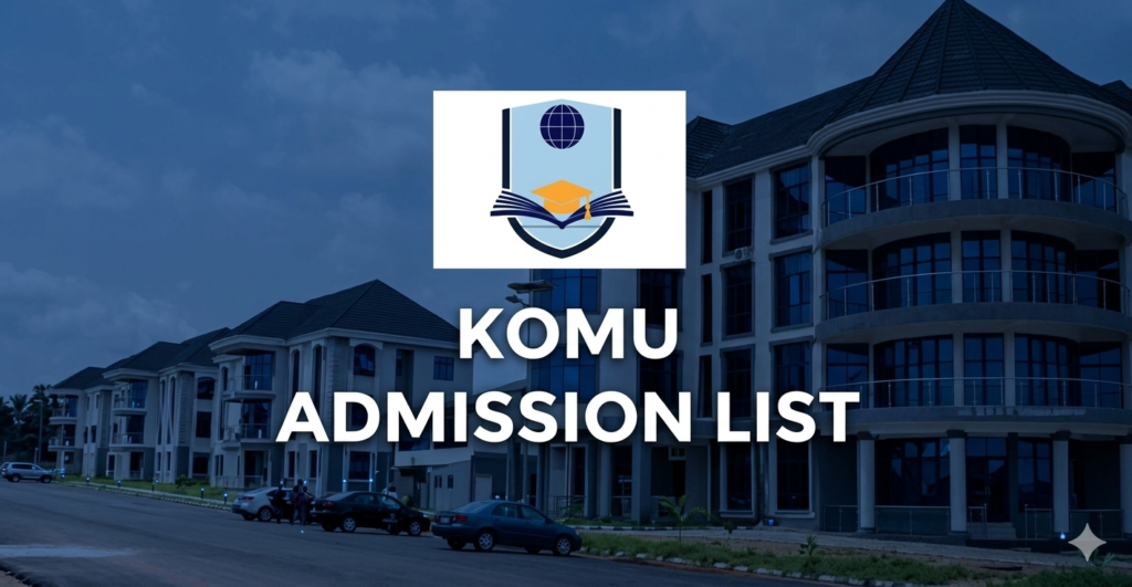 KOMU ADMISSION LIST